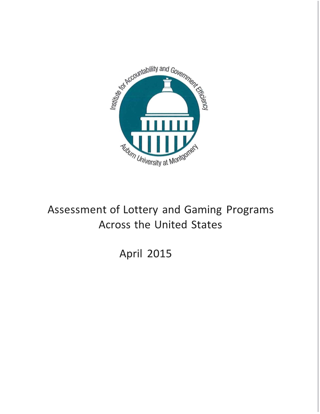 Assessment of Lottery and Gaming Programs Across the United States April 2015