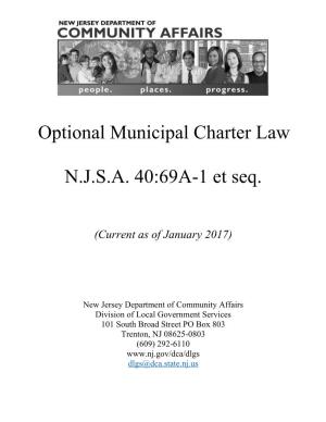 Optional Municipal Charter Law N.J.S.A. 40:69A-1 Et Seq