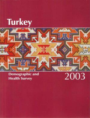 Turkey Demographic and Health Survey 2003 [FR160]