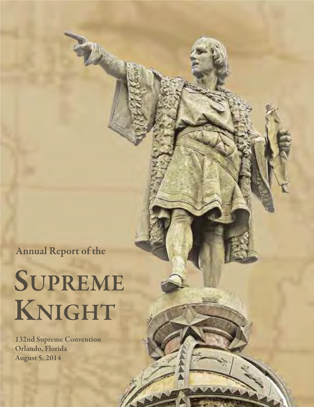 Annual Report of the Supreme Knight 2014