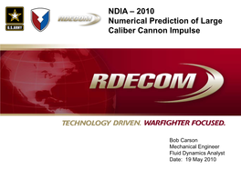 NDIA – 2010 Numerical Prediction of Large Caliber Cannon Impulse