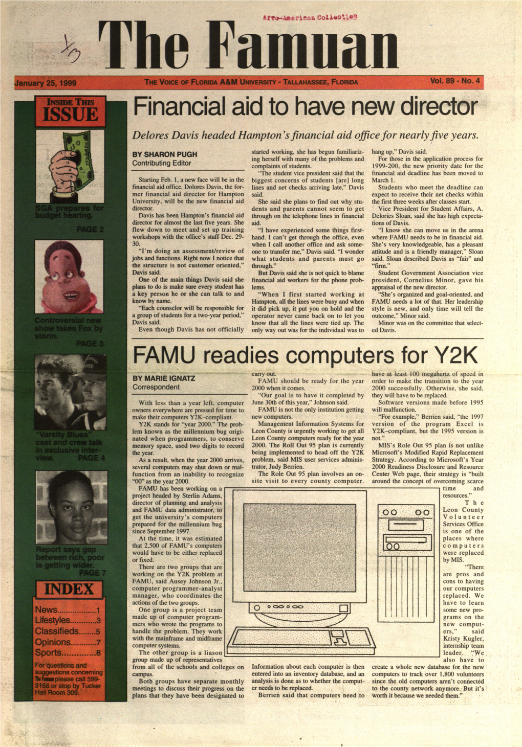 The Famuan January 25, 1999 the VOICE of FLORIDA A&M UNIVERSITY - TALLAHASSEE, FLORIDA Vol