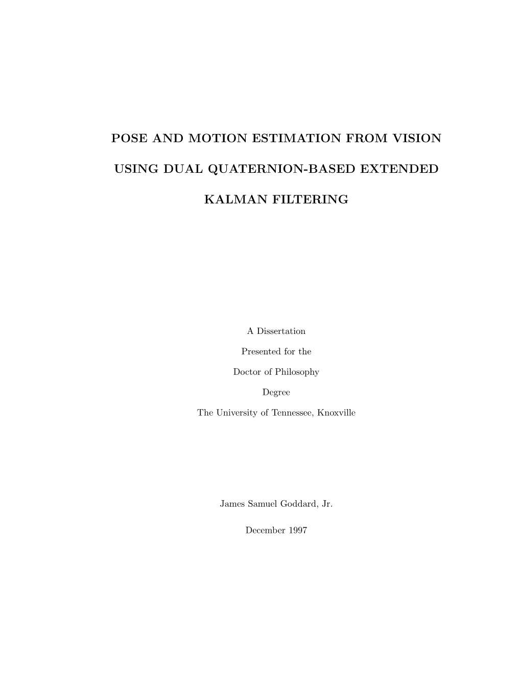 Pose and Motion Estimation from Vision Using Dual