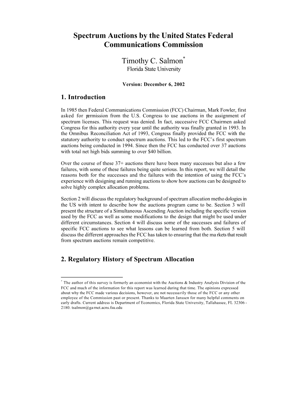 Spectrum Auctions by the United States Federal Communications Commission Timothy C. Salmon