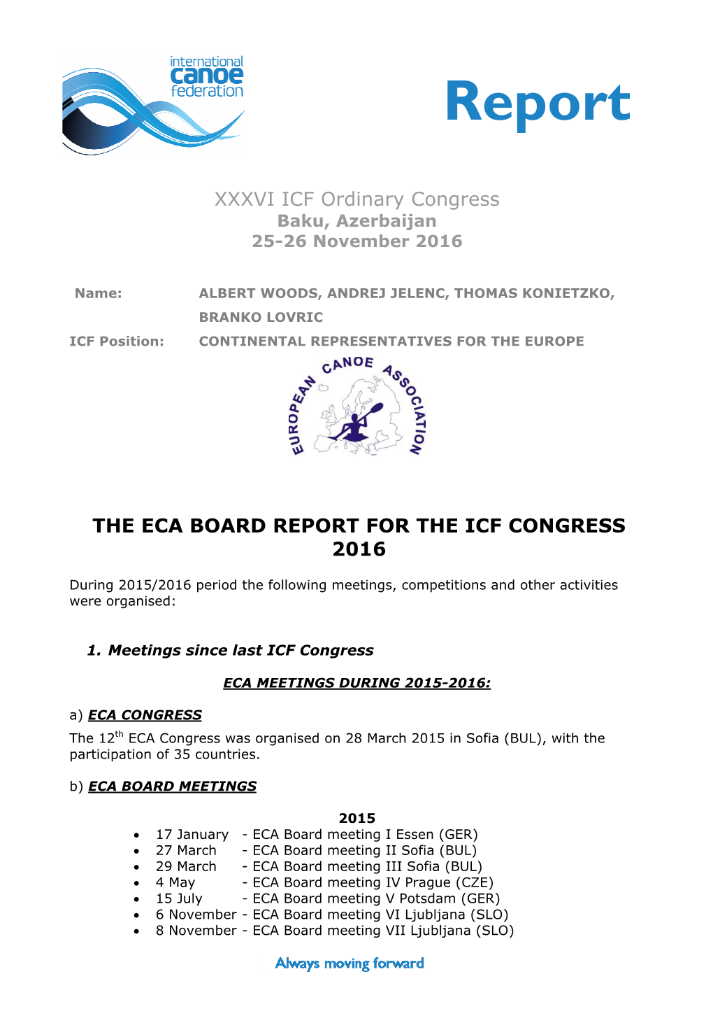 The Eca Board Report for the Icf Congress 2016