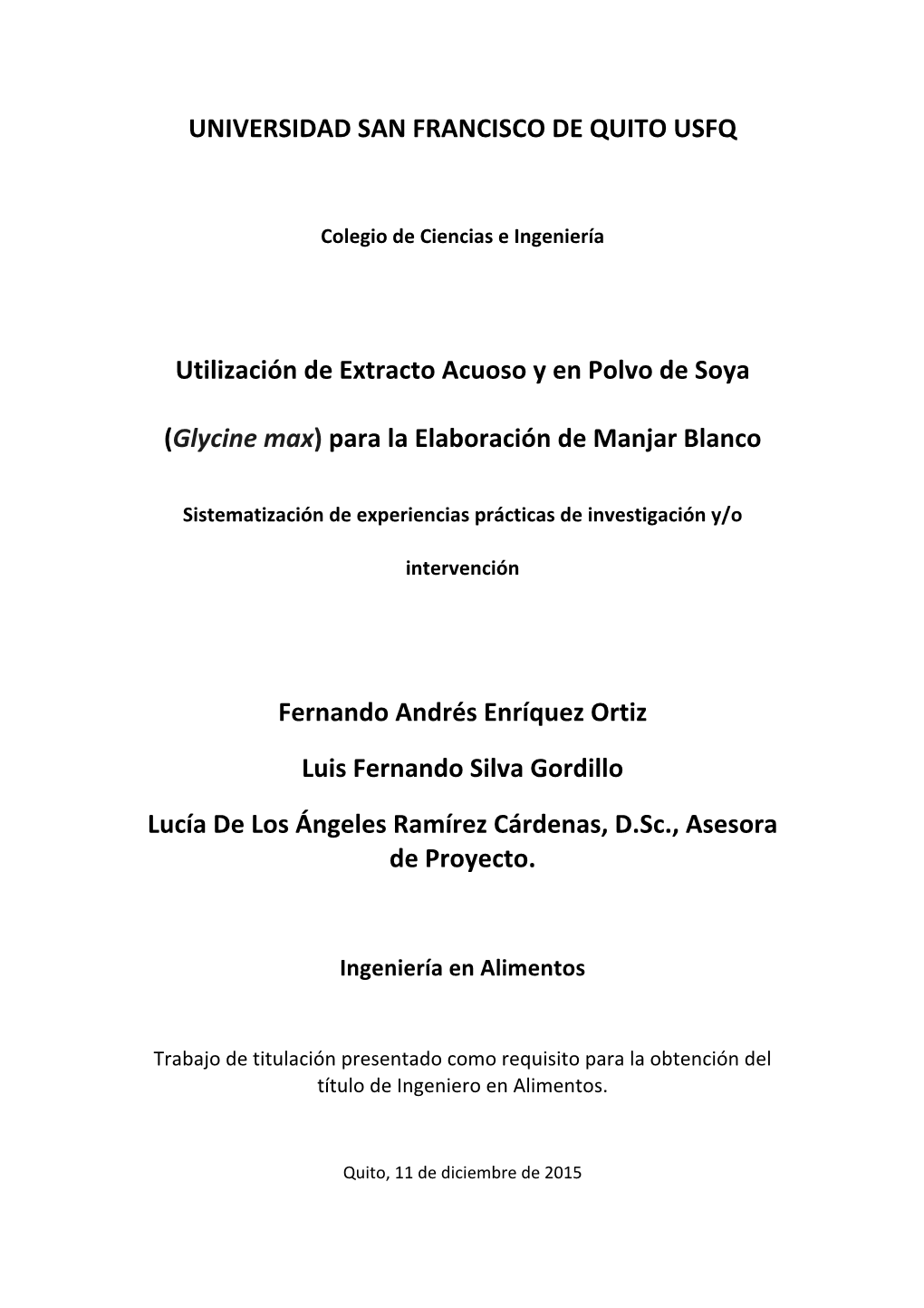 Utilización De Extracto Acuoso Y En Polvo De Soya (Glycine Max) Para La Elaboración De Un Manjar