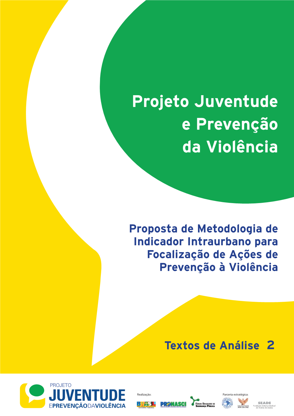 Projeto Juventude E Prevenção Da Violência