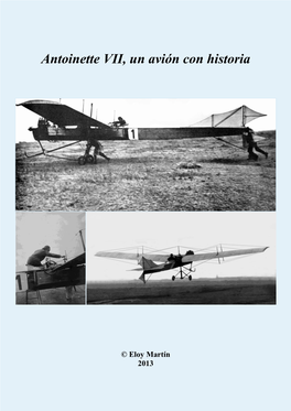Antoinette VII, Un Avión Con Historia