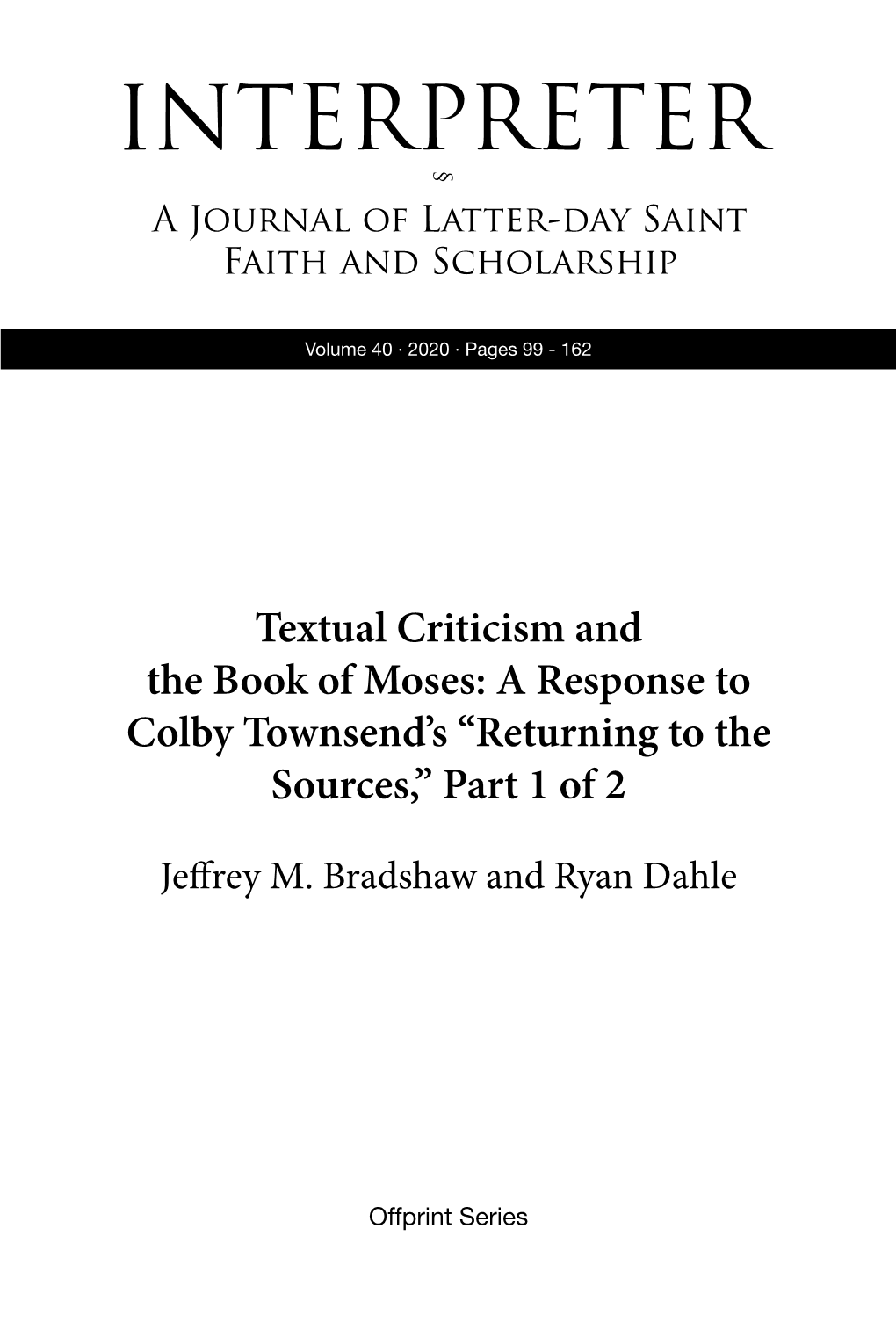 Textual Criticism and the Book of Moses: a Response to Colby Townsend’S “Returning to the Sources,” Part 1 of 2