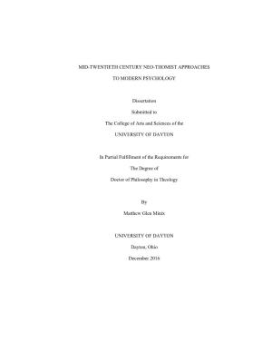 MID-TWENTIETH CENTURY NEO-THOMIST APPROACHES to MODERN PSYCHOLOGY Dissertation Submitted to the College of Arts and Sciences Of