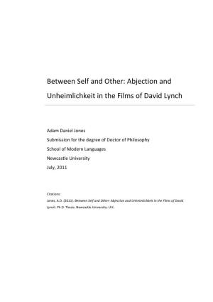 Between Self and Other: Abjection and Unheimlichkeit in the Films of David Lynch