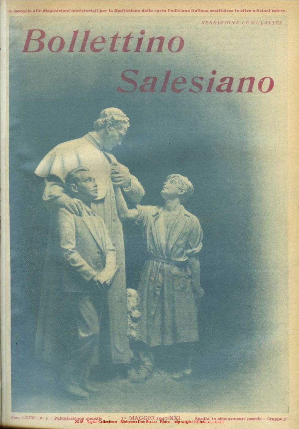 BOLLETTINO SALESIANO 1 943 - XXI SOMMARIO : II Giubileo Sacerdotale Del Rettor Maggiore