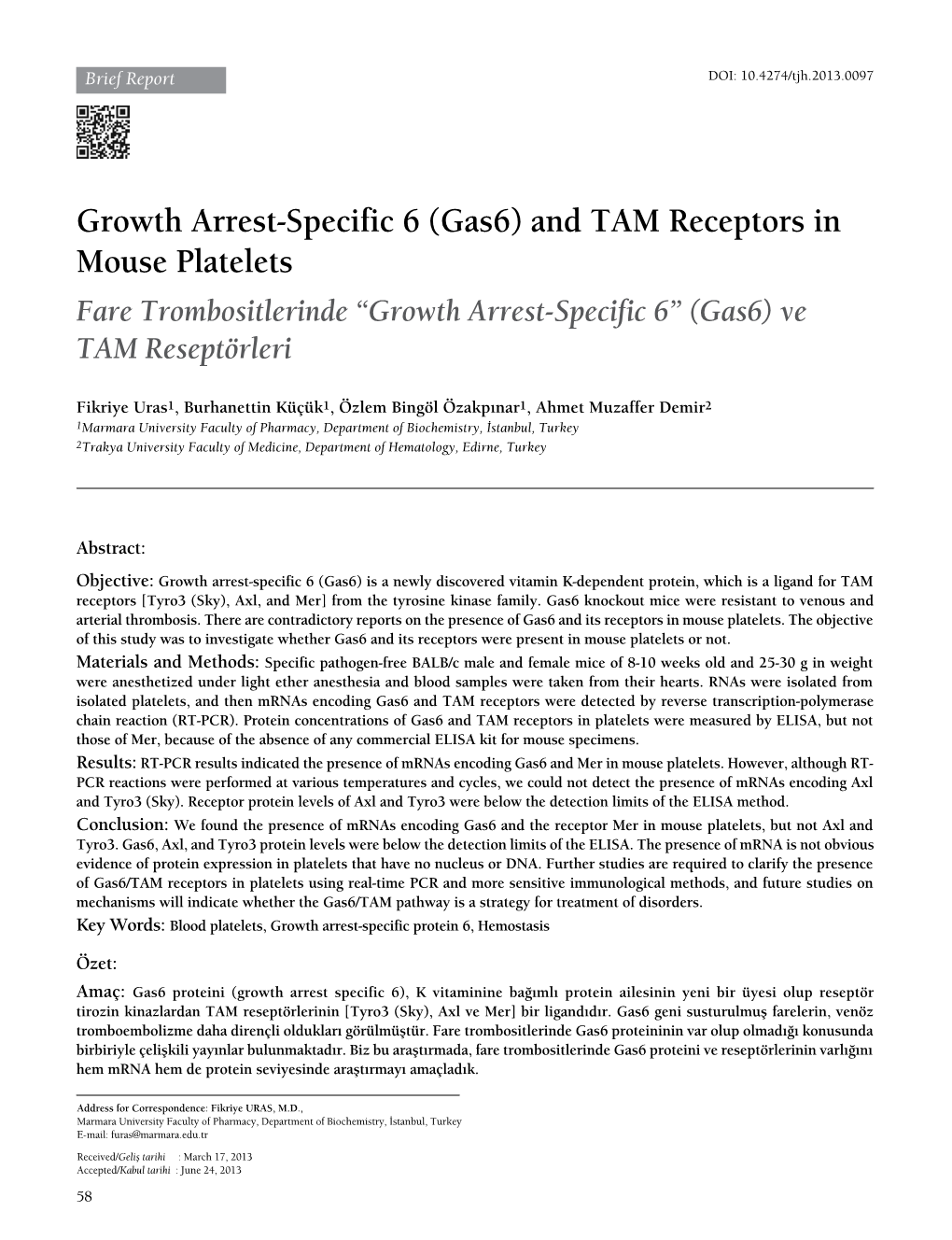 Growth Arrest-Specific 6 (Gas6) and TAM Receptors in Mouse Platelets Fare Trombositlerinde “Growth Arrest-Specific 6” (Gas6) Ve TAM Reseptörleri