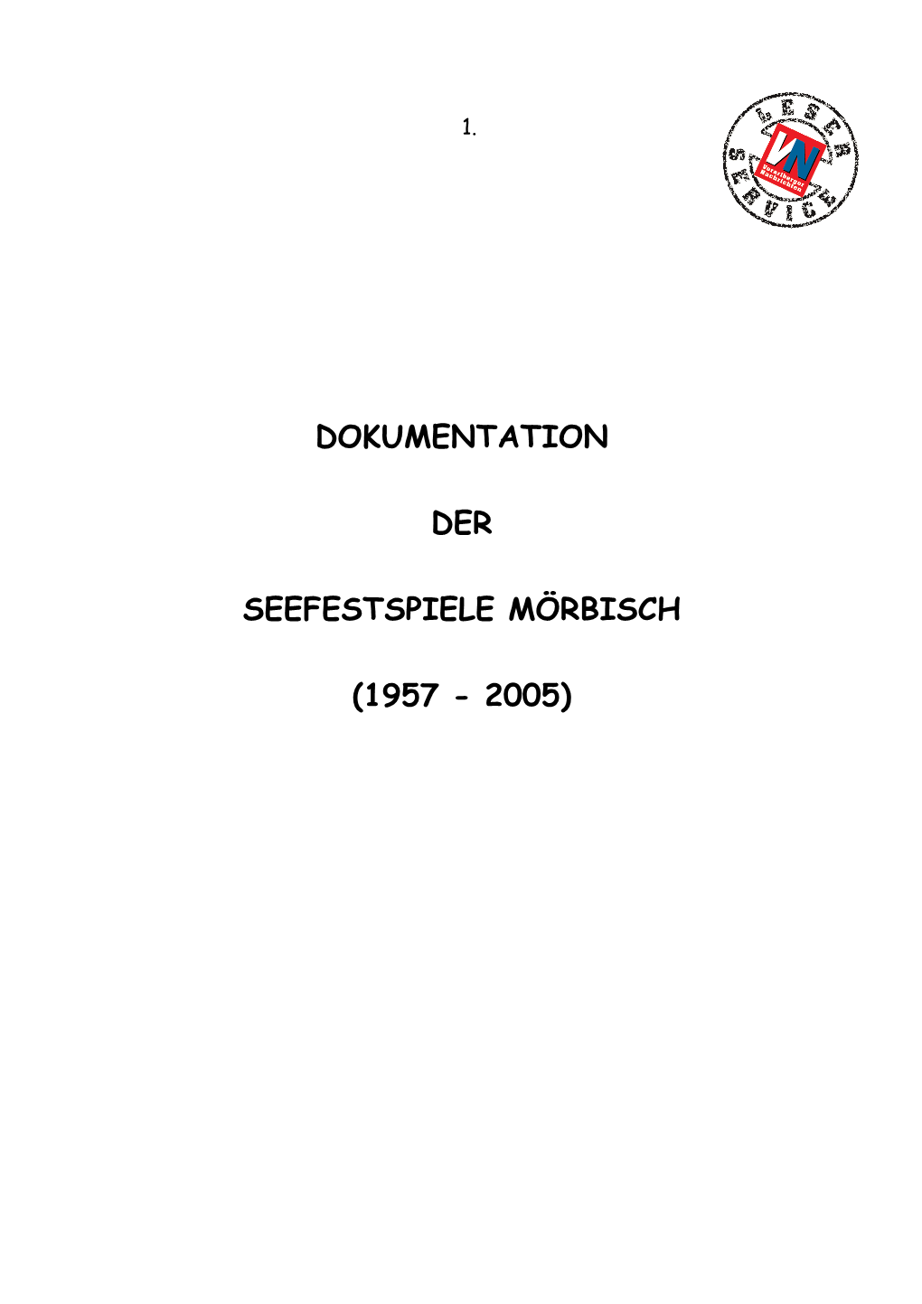 Dokumentation Der Seefestspiele