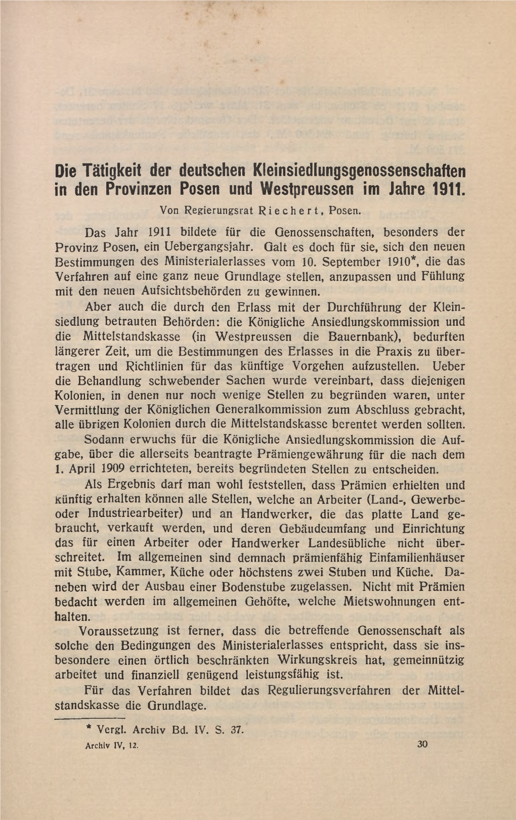 Die Tätigkeit Der Deutschen Kleinsiedlungsgenossenschaften in Den Provinzen Posen Und Westpreussen Im Jahre 1911