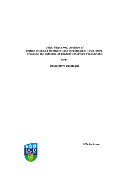 John Whyte Oral Archive of British-Irish and Northern Irish Negotiations 1972–2006