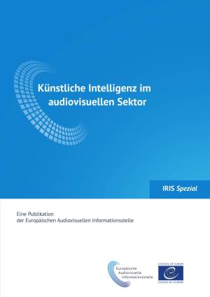 IRIS Spezial 2020-2: Künstliche Intelligenz Im Audiovisuellen Sektor