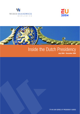 Inside the Dutch Presidency July 2004 - December 2004
