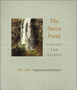 Philanthropy Just at the Restore Wildlands, Wild Rivers and Leverage Public and Private Funds for Moment in History When Sierra Conservation
