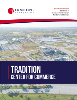 CENTER for COMMERCE Tambone Companies Is Pleased to Have the Opportunity to Market This Distinct Property, in Partnership with the City of Port St