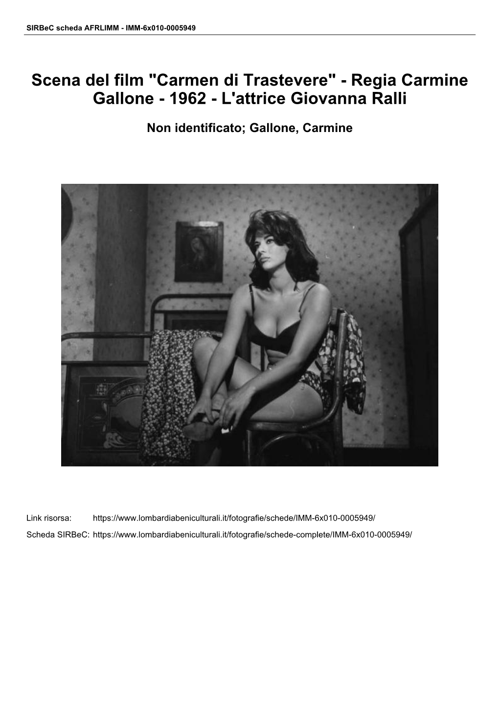 Scena Del Film "Carmen Di Trastevere" - Regia Carmine Gallone - 1962 - L'attrice Giovanna Ralli