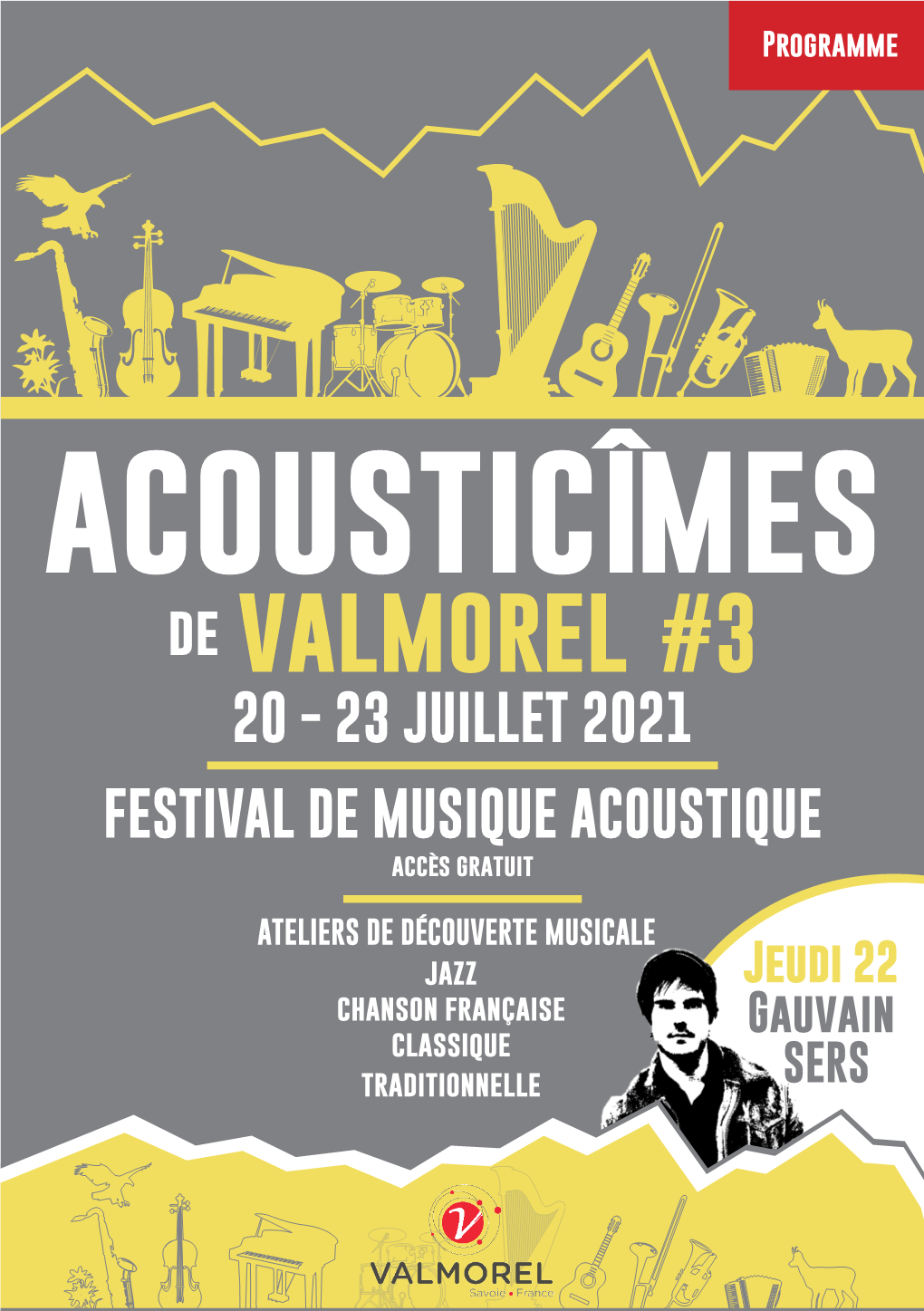 Acousticîmes De Valmorel #3 20 - 23 JUILLET 2021 FESTIVAL DE MUSIQUE ACOUSTIQUE Accès Gratuit
