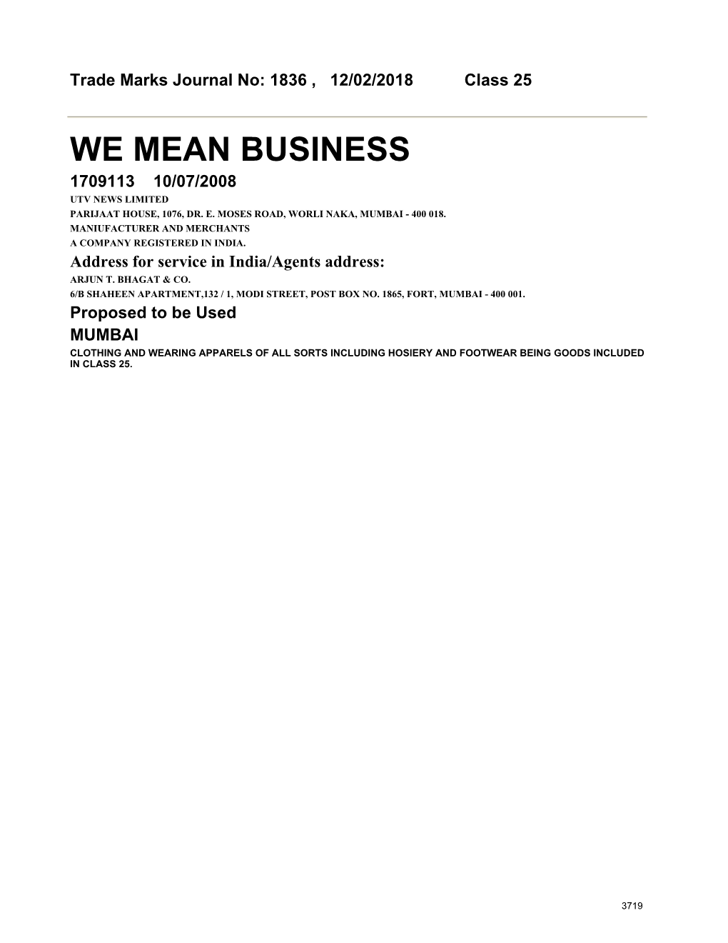 We Mean Business 1709113 10/07/2008 Utv News Limited Parijaat House, 1076, Dr