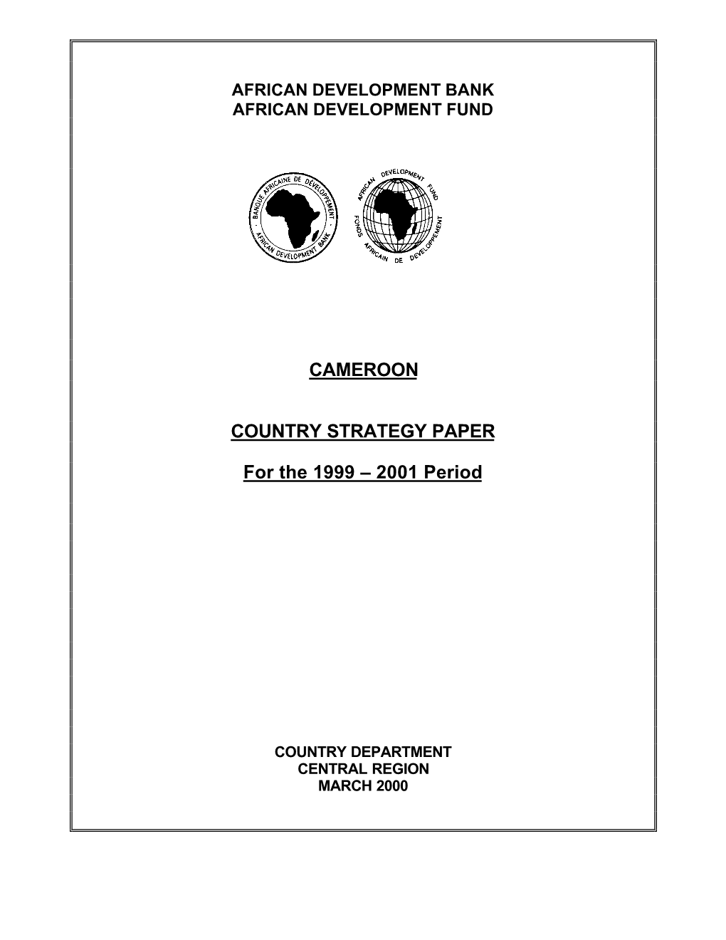 Cameroon Country Strategy Paper for the 1999-2001 Period