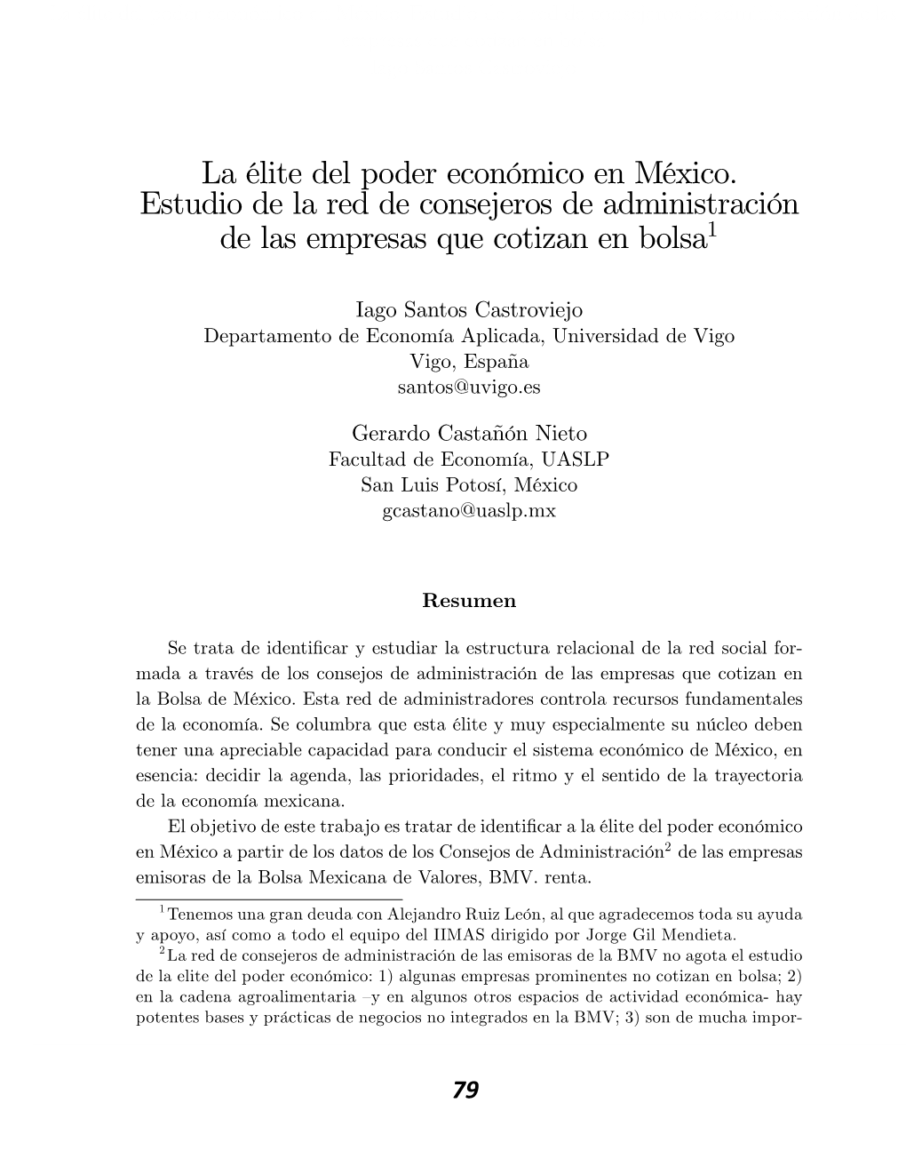 La Élite Del Poder Económico En México. Estudio De La Red De Consejeros De Administración De Las Empresas Que Cotizan En Bolsa Iago Santos Castroviejo