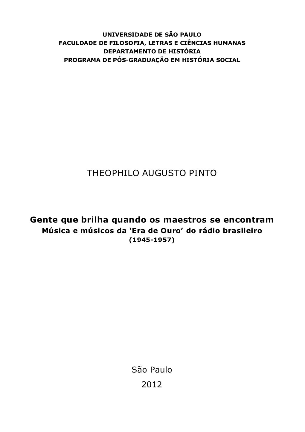 Theophilo Augusto Pinto
