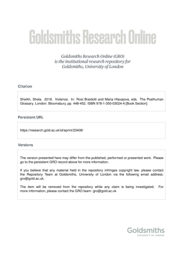 Sheikh, Shela. 2018. Violence. In: Rosi Braidotti and Maria Hlavajova, Eds. the Posthuman Glossary. London: Bloomsbury, Pp. 448-452