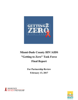 Miami-Dade County HIV/AIDS "Getting to Zero" Task Force Final Report