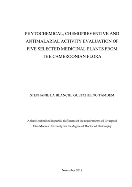 Phytochemical, Chemopreventive and Antimalarial Activity Evaluation of Five Selected Medicinal Plants from the Cameroonian Flora