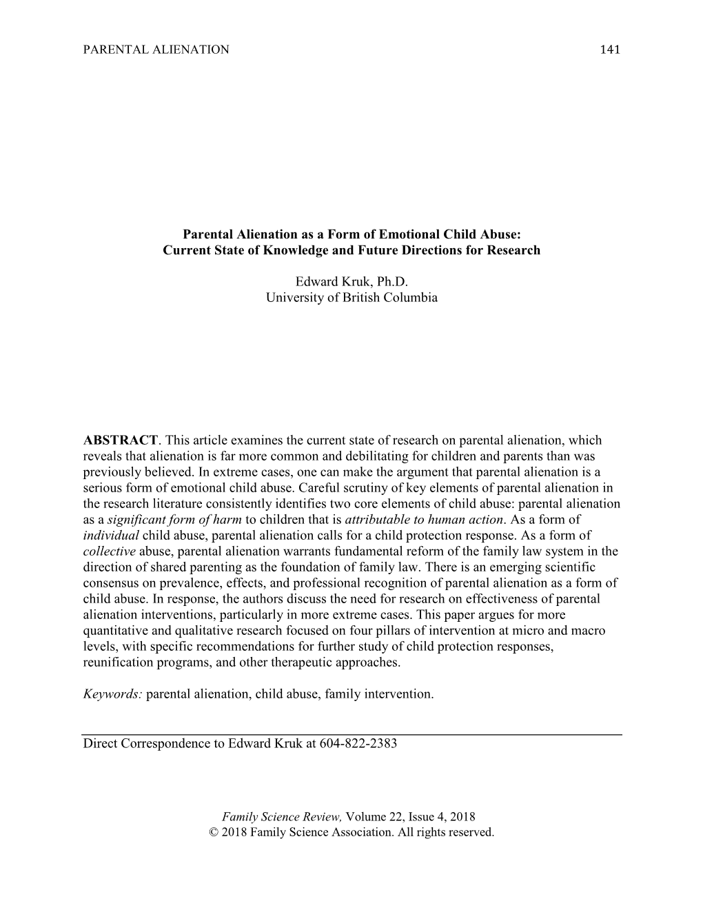 Parental Alienation As a Form of Emotional Child Abuse: Current State of Knowledge and Future Directions for Research