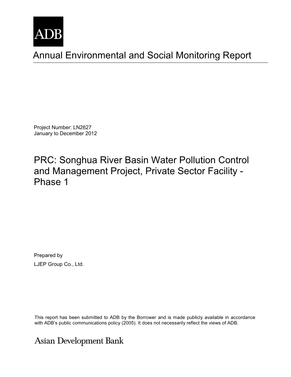 Songhua River Basin Water Pollution Control and Management Project, Private Sector Facility - Phase 1