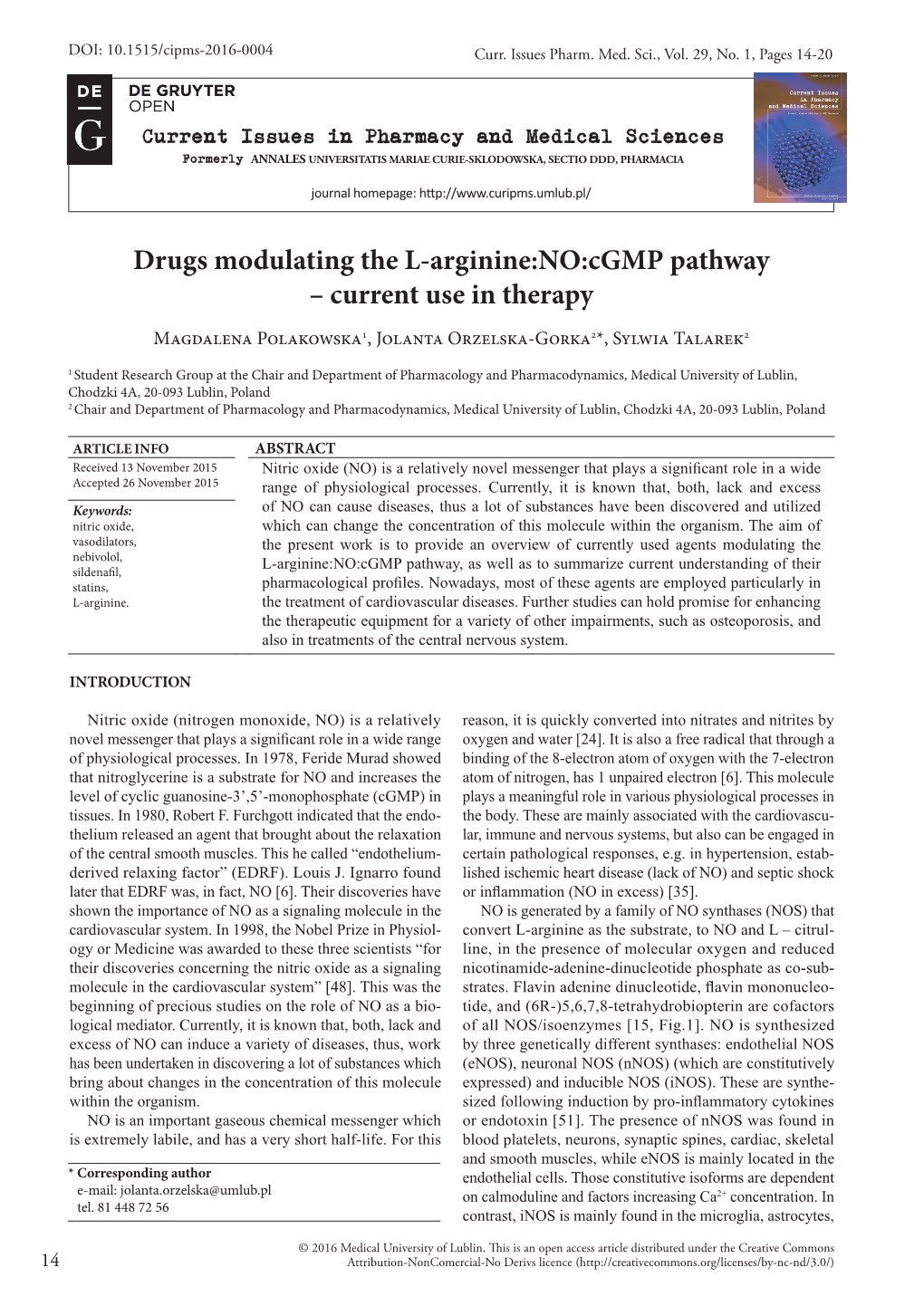 Drugs Modulating the L-Arginine:NO:Cgmp Pathway – Current Use in Therapy Magdalena Polakowska1, Jolanta Orzelska-Gorka2*, Sylwia Talarek2