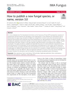 How to Publish a New Fungal Species, Or Name, Version 3.0 M