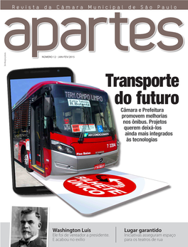 Transporte Do Futuro Câmara E Prefeitura Promovem Melhorias Nos Ônibus