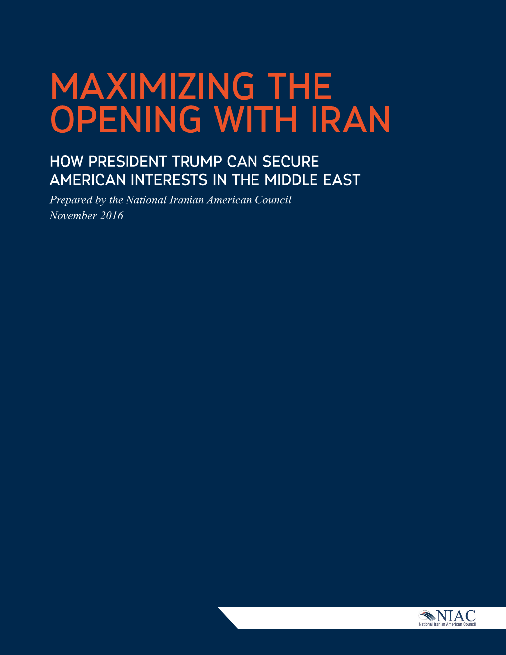 Maximizing the Opening with Iran: How President Trump