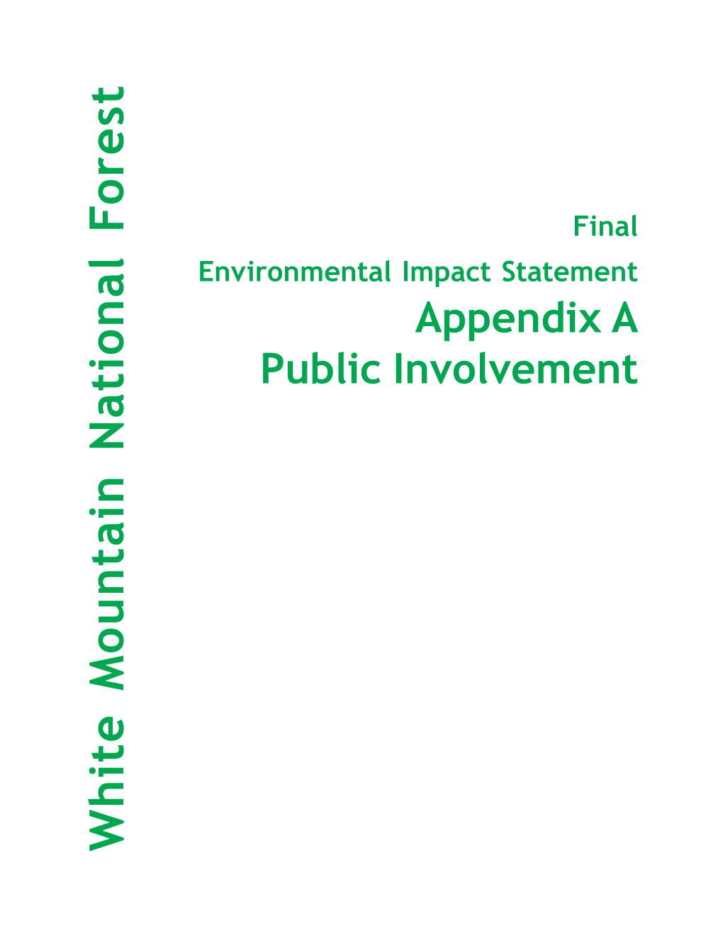 Public Involvement White Mountain National Forest This Document Is Available in Large Print