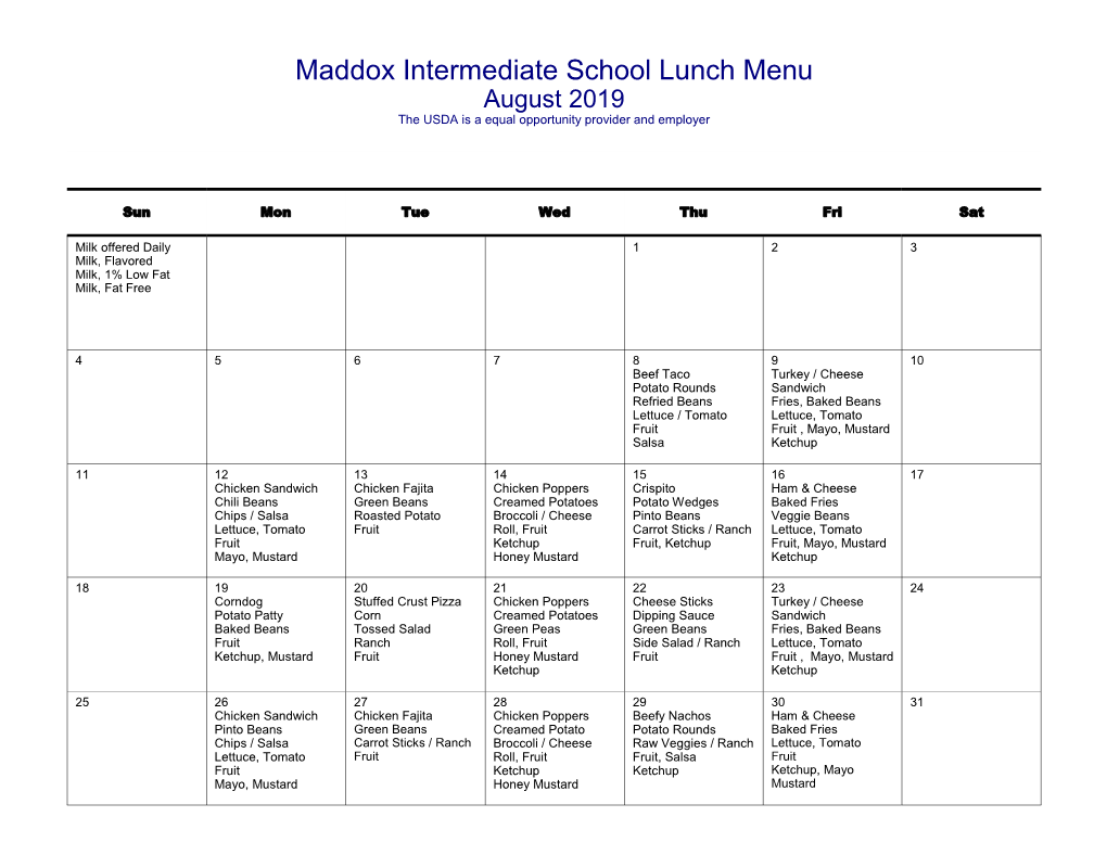 Maddox Intermediate School Lunch Menu August 2019 the USDA Is a Equal Opportunity Provider and Employer