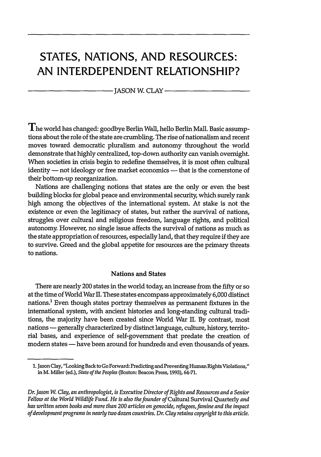 States, Nations, and Resources: an Interdependent Relationship?