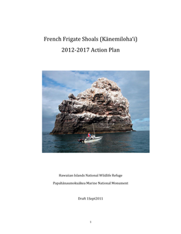 French Frigate Shoals (Kānemilohaʻi) 2012-2017 Action Plan