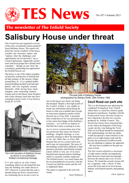 Salisbury House Under Threat the Council Has Just Requested a Review of the Early Seventeenth Century Grade II* Listed Salisbury House