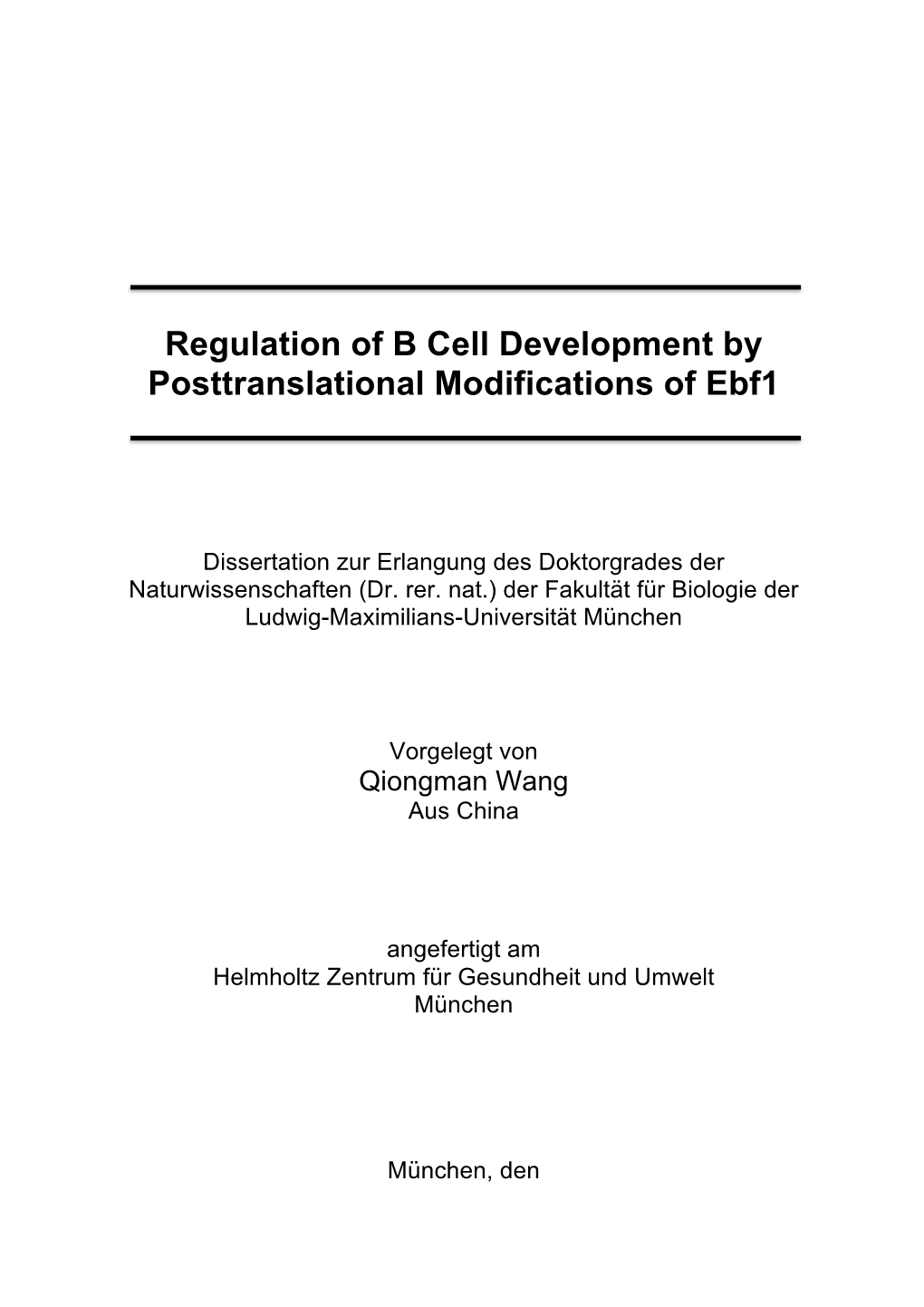 Regulation of B Cell Development by Posttranslational Modifications of Ebf1 (Final Version Copy)