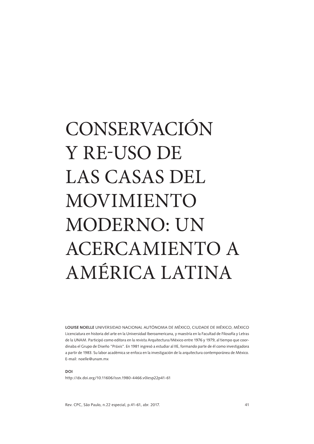 Conservación Y Re-Uso De Las Casas Del Movimiento Moderno: Un Acercamiento a América Latina Louise Noelle