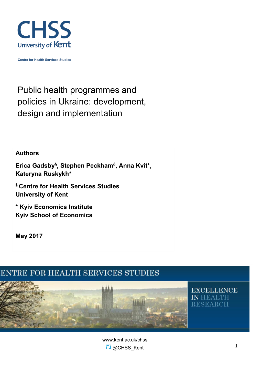 Public Health Programmes and Policies in Ukraine: Development, Design and Implementation