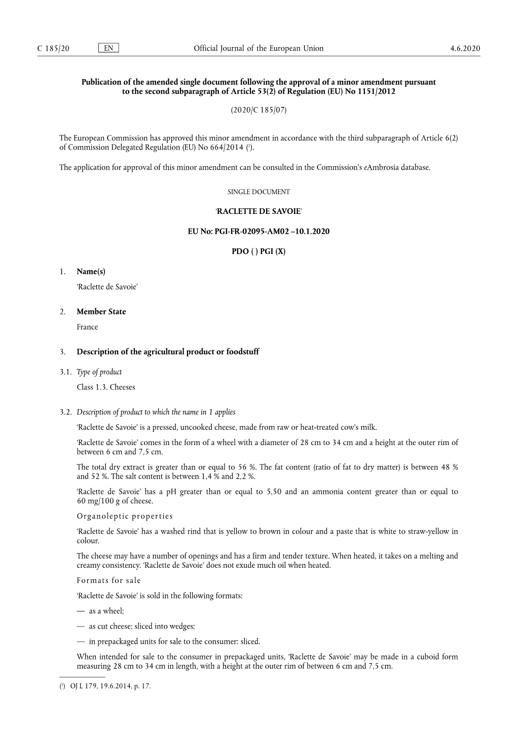 Publication of the Amended Single Document Following the Approval of a Minor Amendment Pursuant to the Second Subparagraph of Ar