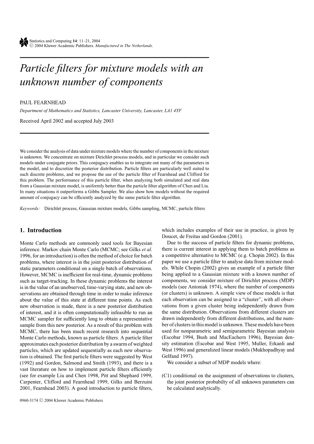 Particle Filters for Mixture Models with an Unknown Number of Components