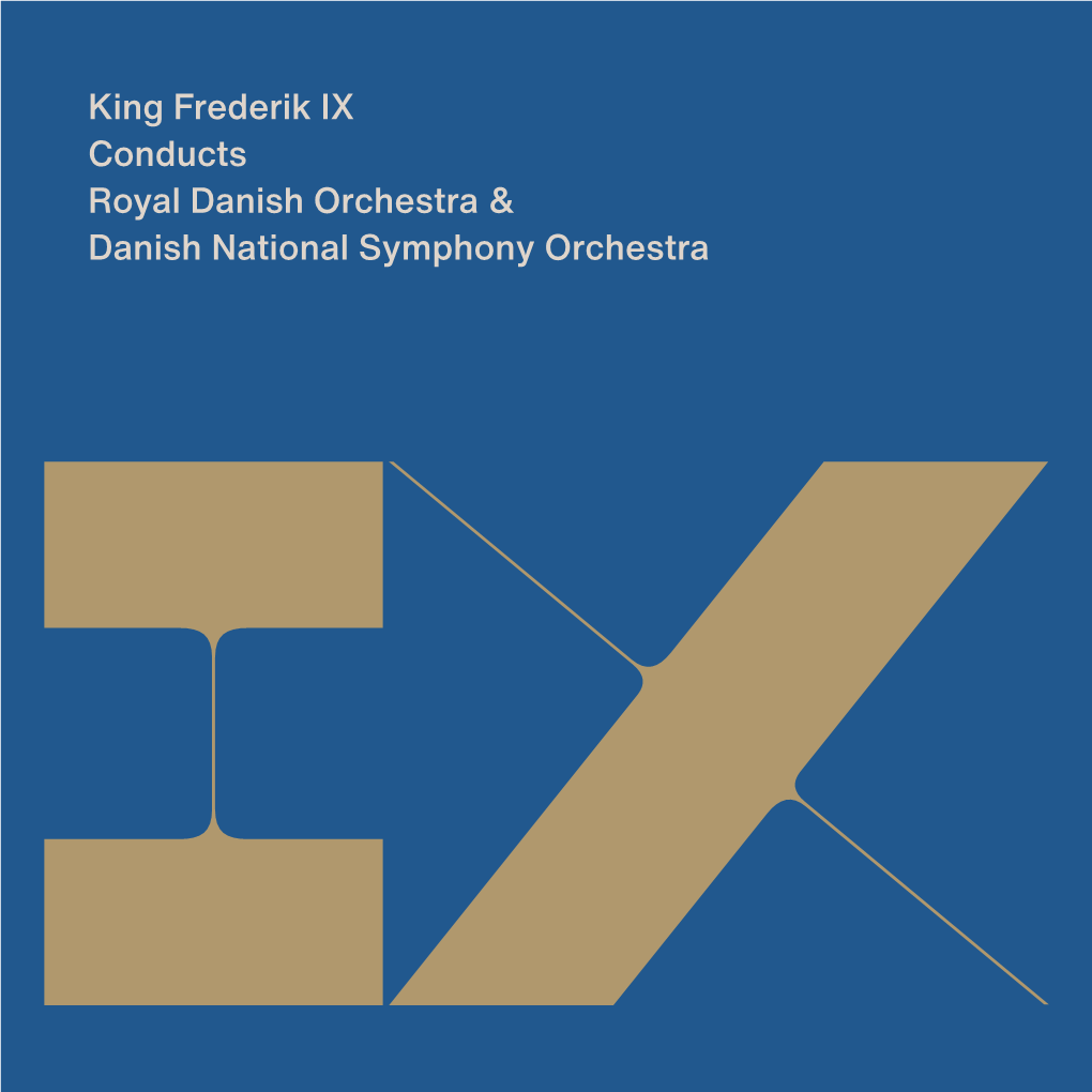 King Frederik IX Conducts Royal Danish Orchestra & Danish